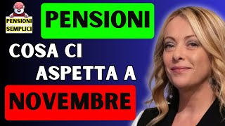 🟨 PENSIONI COSA CI ASPETTA A NOVEMBRE❗️ NOVITA MOLTO INTERESSANTI❗️ SCOPRIAMOLE INSIEME❗️ [upl. by Aneerak]