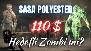 SASA POLYESTER 110 DOLAR HEDEFLİ ZOMBİ Mİ [upl. by Niwroc]