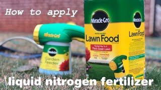 How to apply liquid nitrogen fertilizer Miracle Grow Lawn Food [upl. by Ahto]