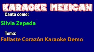 Silvia Zepeda  Fallaste Corazón Karaoke Demo [upl. by Verney]