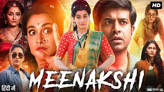 Meenakshi Full Movie In Hindi Dubbed  Regina Cassandra  Akshara Gowda  Yogi  Review amp Facts [upl. by Cleodel]