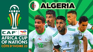 ALGERIA SQUAD AFCON 2024  AFRICA CUP OF NATIONS COTE DIVOIRE 2023 [upl. by Karmen]