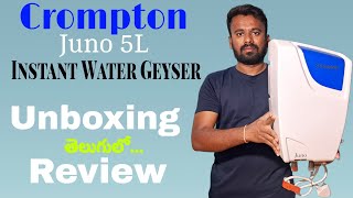 Crompton 5 Liter Instant Water Geyser Unboxing and Review  Juno 5L White Crompton Water Geyser [upl. by Hedvah56]