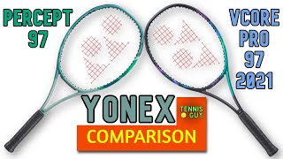 🎾 YONEX PERCEPT 97 vs YONEX VCORE PRO 97 2021 Tennis Racket Comparison ⚔️ [upl. by Assetan351]