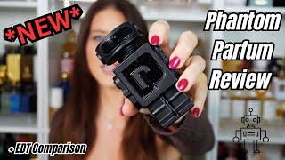 NEW PACO RABANNE PHANTOM PARFUM REVIEW  EDT COMPARISON  NEW DESIGNER FRAGRANCECOLOGNE RELEASE [upl. by Anilra]