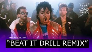 The Making of Michael Jackson Beat It Drill Remix by Top FLR [upl. by Latreece]