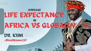 Average Life Expectancy in Africa and Globally [upl. by Grearson]