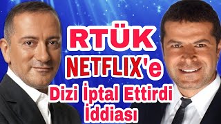 RTÜK Netflix’e dizi iptal ettirdi iddiası NetflixTurkiye [upl. by Assir199]