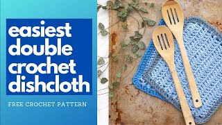 EASIEST Double Crochet Dishcloth in 4 Sizes  Quick Beginner Dishcloth Pattern [upl. by Shakti]