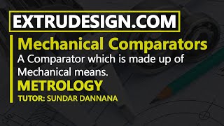 What are the Mechanical Comparators  Metrology [upl. by Garibald]