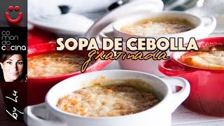 SOPA DE CEBOLLA GRATINADA reconfortante y sabrosísima I Comando Cocina [upl. by Valdes]