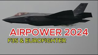 AIRPOWER 2024  F35 Eurofigher [upl. by Igiul]