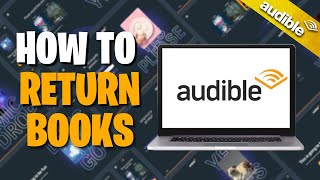 How To Return Books On Audible [upl. by Osana]