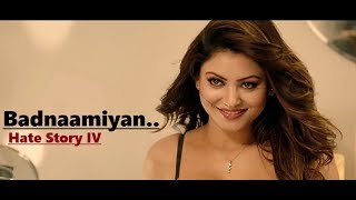 Badnaamiyan Armaan Malik  Hate Story IV  Urvashi Rautela  Karan Wahi  Lyrics  New Song 2018 [upl. by Nywg28]