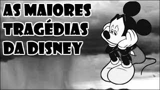 AS MAIORES TRAGÉDIAS DA HISTÓRIA DA DISNEY [upl. by Marlowe]