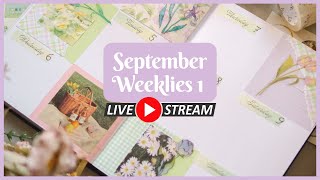 LIVESTREAM September Weekly Spreads Part 1 [upl. by Birdella866]