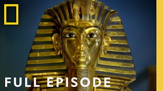 King Tuts Treasures Hidden Secrets Rediscovered Full Episode  National Geographic [upl. by Narrat]