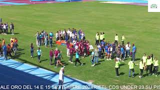 RIETI  2° GIORNATA CDS FINALE A ORO UNDER 23 DEL 14 E 15 SETTEMBRE 2024 [upl. by Philipines793]