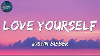 Justin Bieber  Love Yourself Lyrics [upl. by Attenhoj]