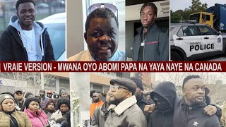 Vraie version mwana oyo abomi Papa na Yaya na ye na Canada somo [upl. by Meehyr]