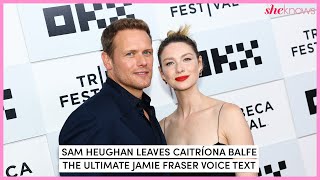 Sam Heughan Leaves Caitríona Balfe a Jamie Fraser Voice Text at the Outlander Tribeca Premiere [upl. by Nylimaj]