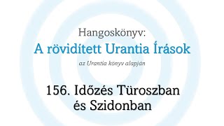 A rövidített Urantia Írások  156 rész [upl. by Sheng294]