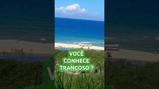 VoceconheTrancoso PortoSeguro Bahia brazil [upl. by Milde]