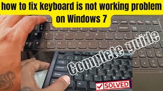 how to fix keyboard is not working problem on Windows 7 [upl. by Saticilef]