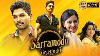 Sarrainodu Full Movie In Hindi Dubbed  Allu Arjun Rakul Preet Catherine Tresa  HD Facts amp Review [upl. by Atnima]