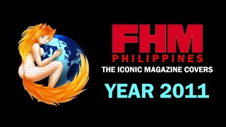 FHM Philippines  The Iconic Magazine Covers  YEAR 2011 [upl. by Herve]