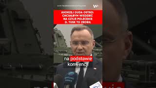 Andrzej Duda Chciałbym wiedzieć na czyje polecenie Donald Tusk to zrobił [upl. by Anaj]