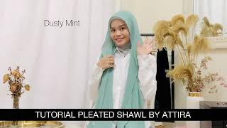 EASY TUTORIAL PLEATED SHAWL PREMIUM STYLE 3 [upl. by Nnylanna]