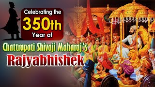 Chhatrapati Shivaji Maharaj 350th Rajyabhishek  Lets Celebrate [upl. by Aerdnu]