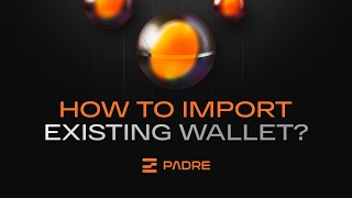 Padre How to Import Wallet [upl. by Dust999]