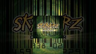 Skannerz [upl. by Waechter]