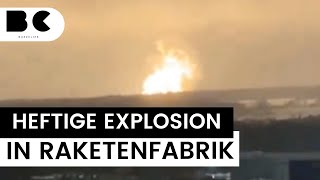 Heftige Explosion in russischer Rüstungsfabrik [upl. by Kora187]