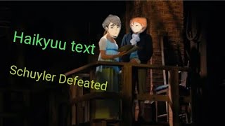 Haikyuu texts Schuyler Defeated Hamilton [upl. by Soma]