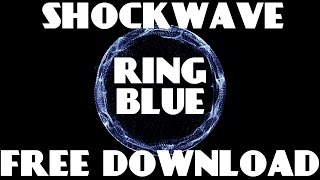 Blue Shockwave Ring Overlay 60FPS FREE DOWNLOAD  Sony Vegas amp After Effects [upl. by Niltag]