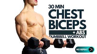 30 min CHEST and BICEPS Dumbbell Workout  No Repeat Basic Strength [upl. by Winfield]