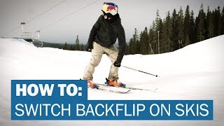 How to SWITCH BACKFLIP on skis with Oscar Wester [upl. by Imoian]