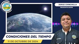 CONDICIONES DEL TIEMPO PARA HOY VIERNES 11 DE OCTUBRE DE 2024 [upl. by Islean861]