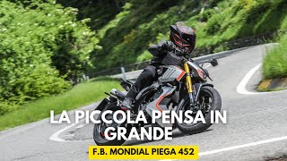 FB Mondial Piega 452 la Piccola pensa in grande [upl. by Cecilius]