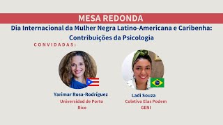 Dia Internacional da Mulher Negra LatinoAmericana e Caribenha Contribuições da Psicologia [upl. by Eleph]