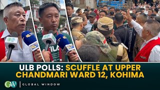 ULB POLLS SCUFFLE AT UPPER CHANDMARI WARD 12 KOHIMA [upl. by Nahttam]