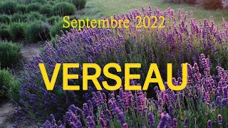 VERSEAU Septembre 2022  Vers plus dindépendance [upl. by Arten]