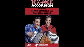 quotTexMex Accordionquot by Flaco Jiménez and Tim Alexander [upl. by Dorison876]