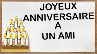 Joyeux anniversaire pour ami [upl. by Brita]