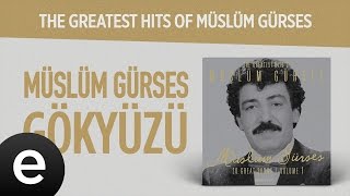 Gökyüzü Müslüm Gürses Official Audio gökyüzü müslümgürses  Esen Müzik [upl. by Acemaj]