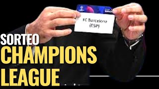 SORTEO de la Uefa CHAMPIONS LEAGUE 20232024 los PARTIDOS y FECHAS [upl. by Arraic]