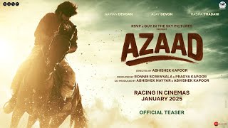 Azaad Official Teaser  Ajay D  Abhishek K  Aaman D  Rasha T  Ronnie S  Pragya K  Jan 2025 [upl. by Danialah]